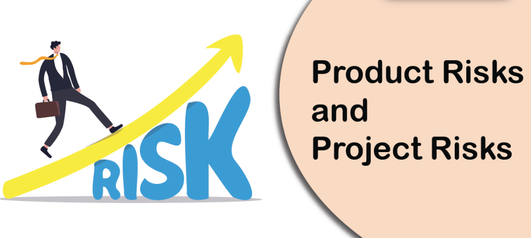 Project and product risks